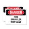 Signmission Fire Sprinkler Test Valve Danger Sign, Vinyl Decal, 10in W x 7in L, 2PK OS-2PACK-DS-D-710-L-2384 - alternate 1